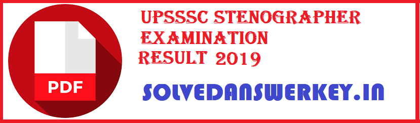 UPSSSC Stenographer Examination Result 2019